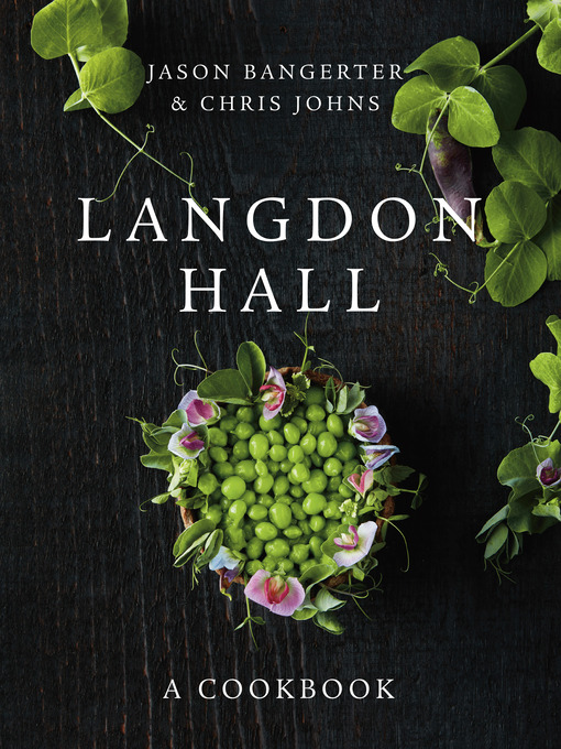 Title details for Langdon Hall by Jason Bangerter - Available